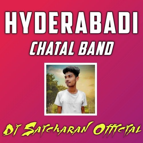 download   Hyderabad Chatal Band mp3 Single Tracks song 