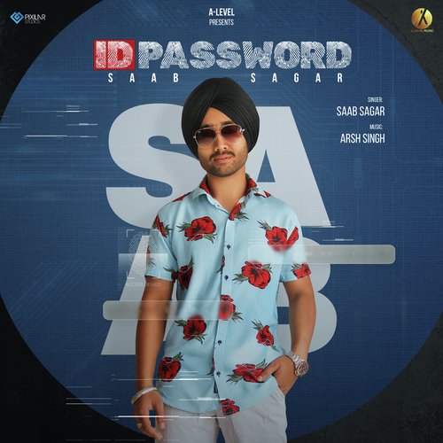 download Saab Sagar  ID Password mp3 Single Tracks song 