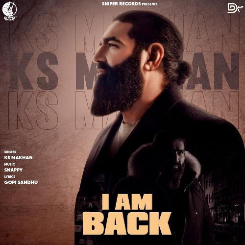 download Ks Makhan  I Am Back mp3 Single Tracks song 