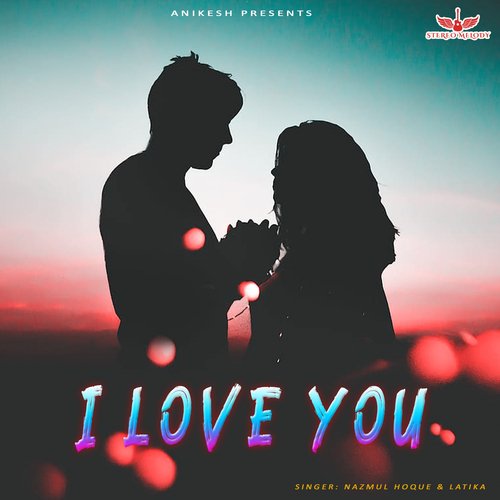 download   I Love You mp3 Single Tracks song 