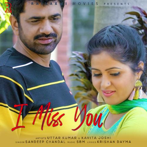 download Sandeep Chandal  I Miss You mp3 Single Tracks song 