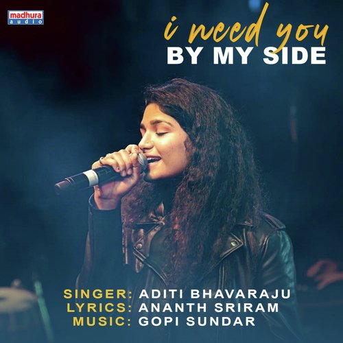 download Aditi Bhavaraju  I Need You By My Side mp3 Single Tracks song 