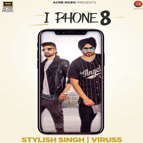 download Stylish Singh, Viruss  I Phone 8 mp3 Single Tracks song 