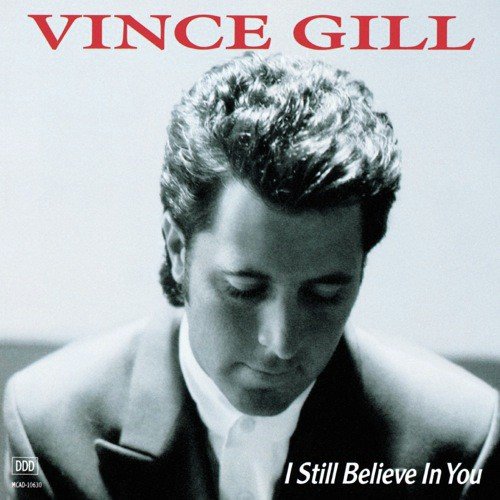 download Vince Gill  I Still Believe In You mp3 Single Tracks song 