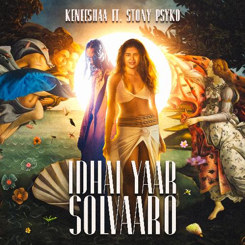 download   Idhai Yaar Solvaaro mp3 Single Tracks song 