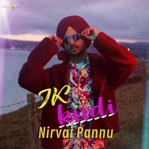 download Nirvair Pannu  Ik Kudi mp3 Single Tracks song 