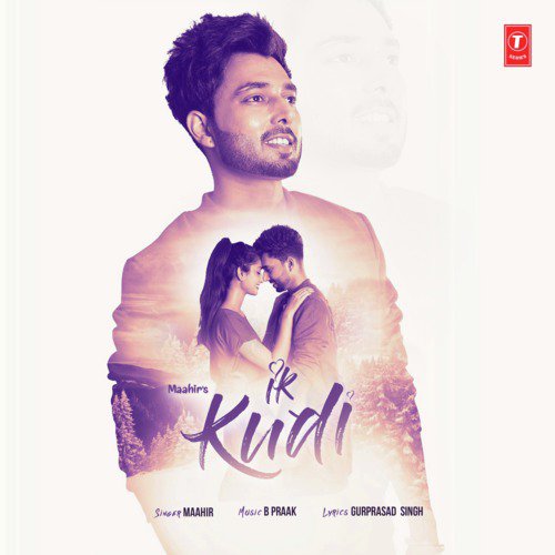 download Maahir, B Praak  Ik Kudi mp3 Single Tracks song 