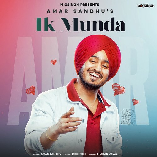 download Amar Sandhu, Mixsingh  Ik Munda mp3 Single Tracks song 