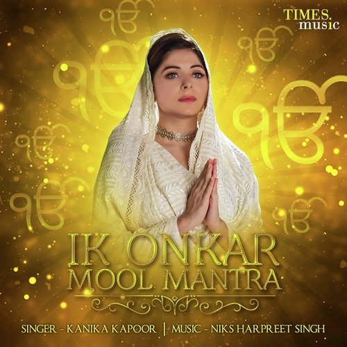 download Kanika Kapoor  Ik Onkar Mool Mantra mp3 Single Tracks song 