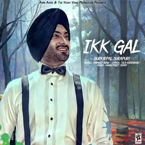 download Gurkirpal Surapuri  Ikk Gal mp3 Single Tracks song 