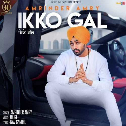 download Amrinder Amry  Ikko Gal mp3 Single Tracks song 