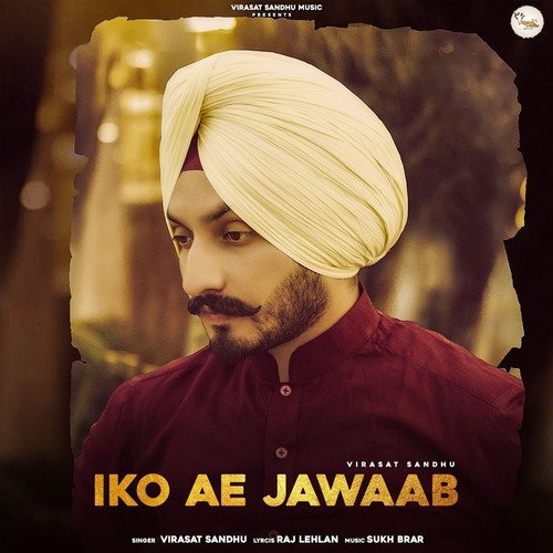 download Virasat Sandhu  Iko Ae Jawaab mp3 Single Tracks song 