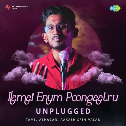 download   Ilamai Enum Poongaatru Unplugged mp3 Single Tracks song 