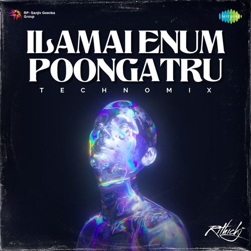 download   Ilamai Enum Poongatru Techno Mix mp3 Single Tracks song 