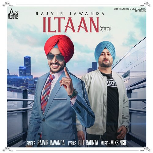 download Rajvir Jawanda  Iltaan mp3 Single Tracks song 