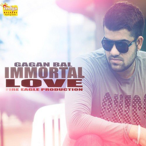 download Gagan Bal  Immortal Love mp3 Single Tracks song 