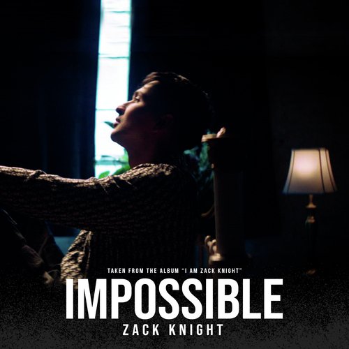 download Zack Knight  Impossible mp3 Single Tracks song 