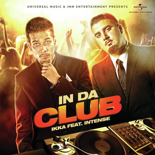 download Ikka, Intense  In Da Club mp3 Single Tracks song 