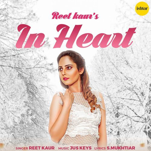 download Reet Kaur  In Heart mp3 Single Tracks song 