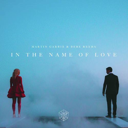 download マーティンギャリックス, Bebe Rexha, Martin Garrix & Bebe Rexha  In The Name Of Love mp3 Single Tracks song 