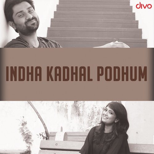 download   Indha Kadhal Podhum mp3 Single Tracks song 