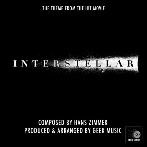 download Geek Music  Interstellar Main Theme mp3 Single Tracks song 