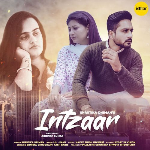 download Shrutika Dhiman  Intzaar mp3 Single Tracks song 