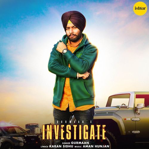 download Gurmaan  Investigate mp3 Single Tracks song 