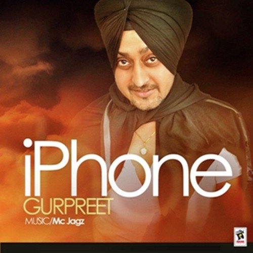 download Gurpreet  Iphone mp3 Single Tracks song 