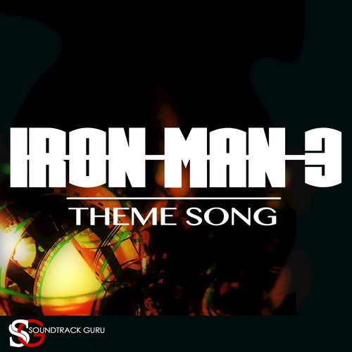 download Soundtrack Guru  Iron Man 3 mp3 Single Tracks song 