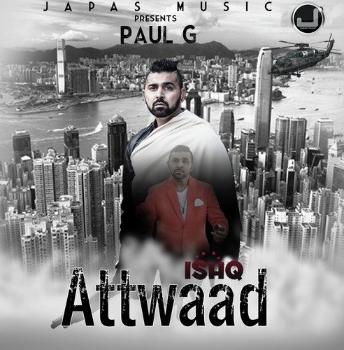 download Paul G  Ishq Attwaad mp3 Single Tracks song 