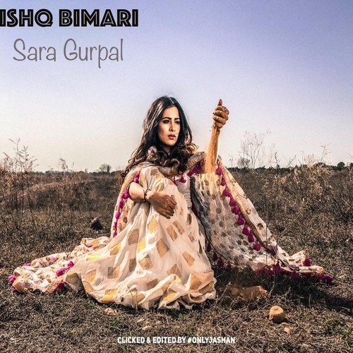 download Sara Gurpal  Ishq Bimari mp3 Single Tracks song 