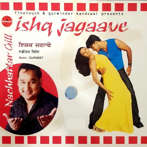 download Nachhattar Gill  Ishq Jagaave mp3 Single Tracks song 