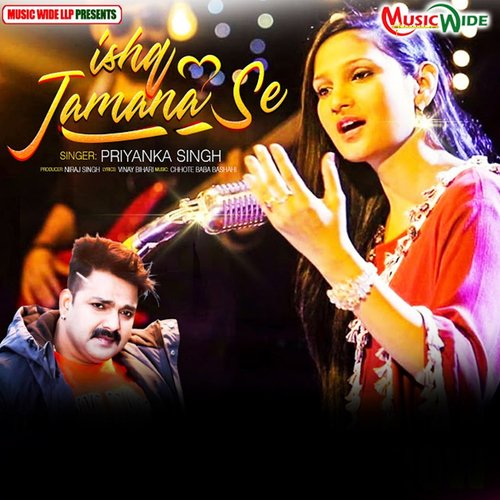 download Priyanka Singh  Ishq Jamana Se mp3 Single Tracks song 