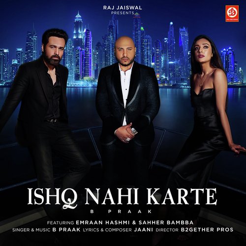 download B Praak  Ishq Nahi Karte mp3 Single Tracks song 