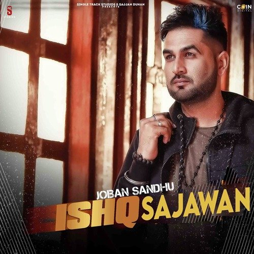 download Joban Sandhu  Ishq Sazawaan mp3 Single Tracks song 