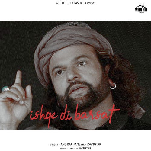 download Hans Raj Hans  Ishqe Di Barsat mp3 Single Tracks song 