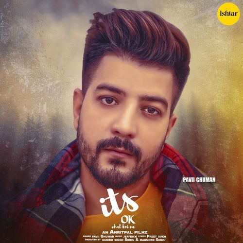 download Pavii Ghuman  Its OK Chal Koi Na mp3 Single Tracks song 