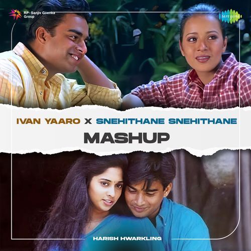 download   Ivan Yaaro X Snehithane Snehithane Mashup mp3 Single Tracks song 