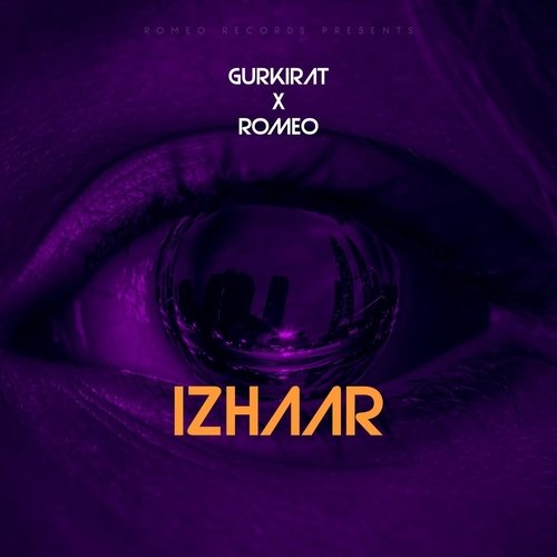 download Gurkirat, Romeo  Izhaar mp3 Single Tracks song 