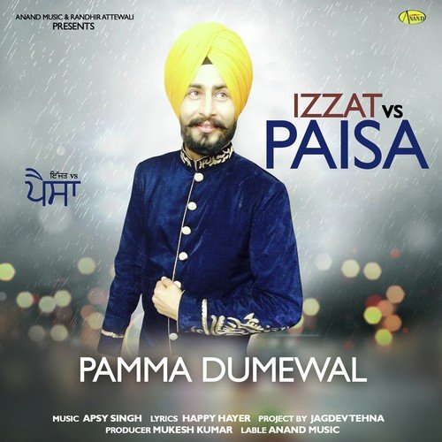 download Pamma Dumewal  Izzat Vs Paisa mp3 Single Tracks song 