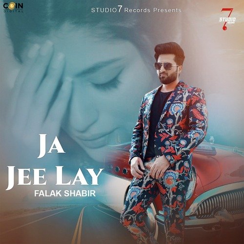 download Falak Shabir  Ja Jee Lay mp3 Single Tracks song 