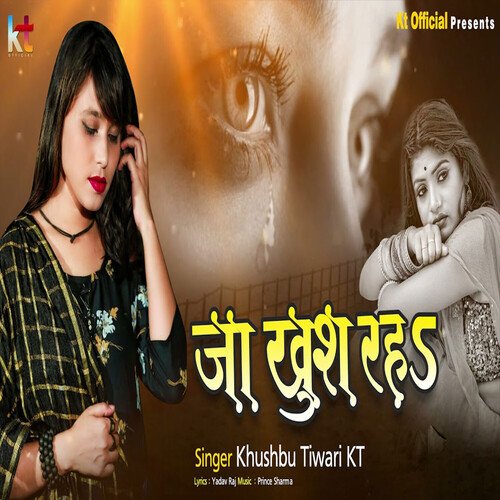 download Khushbu Tiwari KT  Ja Khush Rah mp3 Single Tracks song 