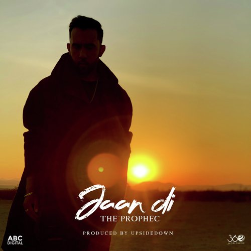 download The PropheC with UpsideDown  Jaan Di mp3 Single Tracks song 