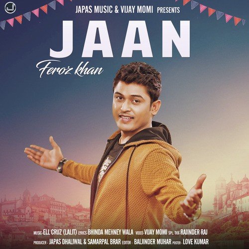 download Feroz Khan  Jaan mp3 Single Tracks song 