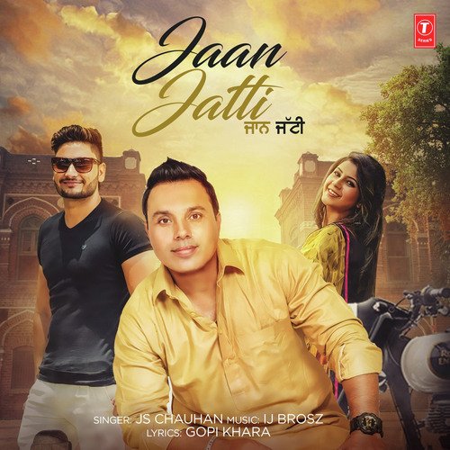 download Js Chauhan  Jaan Jatti mp3 Single Tracks song 