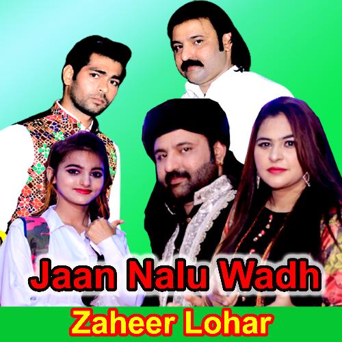 download Zaheer Lohar, Maham Shahzadi  Jaan Nalu Wadh mp3 Single Tracks song 