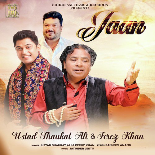 download Ustad Shaukat Ali, Feroz Khan  Jaan mp3 Single Tracks song 