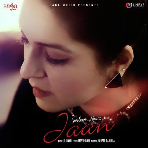 download Gurleen Kaur  Jaan mp3 Single Tracks song 