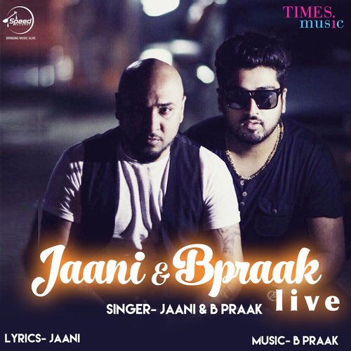 download Jaani, B Praak  Jaani Amp B Praak mp3 Single Tracks song 